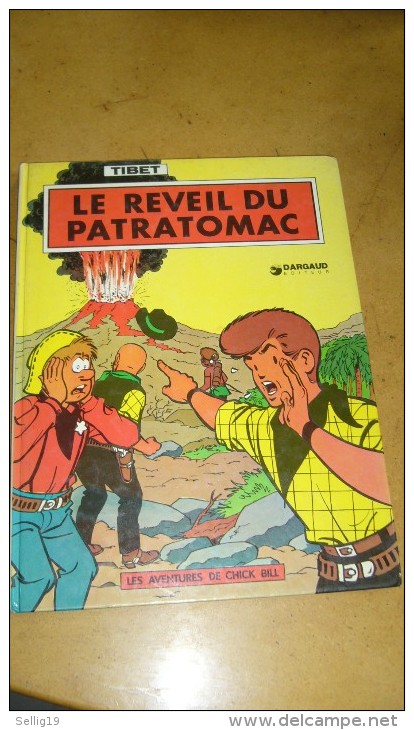 Les Aventures De Chick Bill - Le Réveil Du Patratomac - Chick Bill