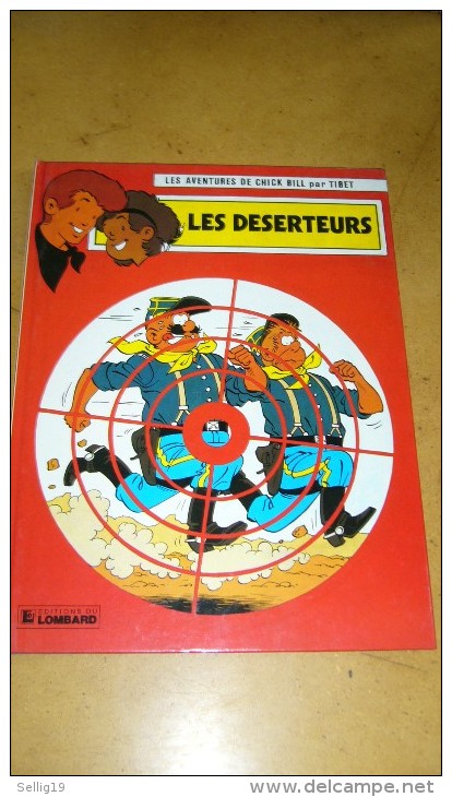 Les Aventures De Chick Bill - Les Déserteurs - Chick Bill