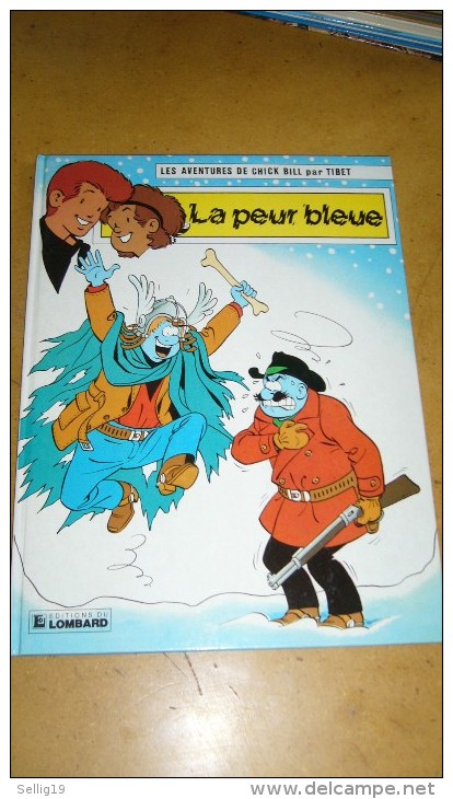 Les Aventures De Chick Bill - La Peur Bleue - Chick Bill