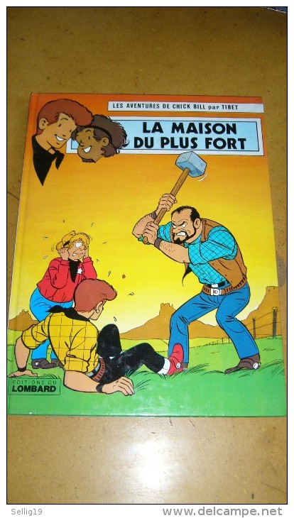 Les Aventures De Chick Bill - La Maison Du Plus Fort - Chick Bill