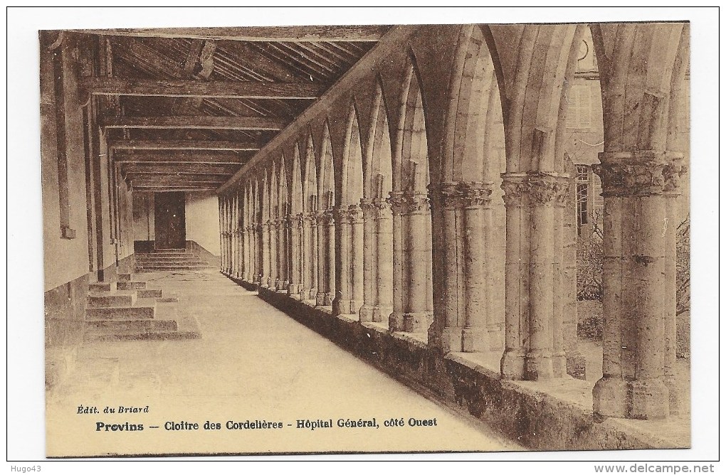 PROVINS - CLOITRE DES CORDELIERS - HOPITAL GENERAL COTE OUEST - Provins