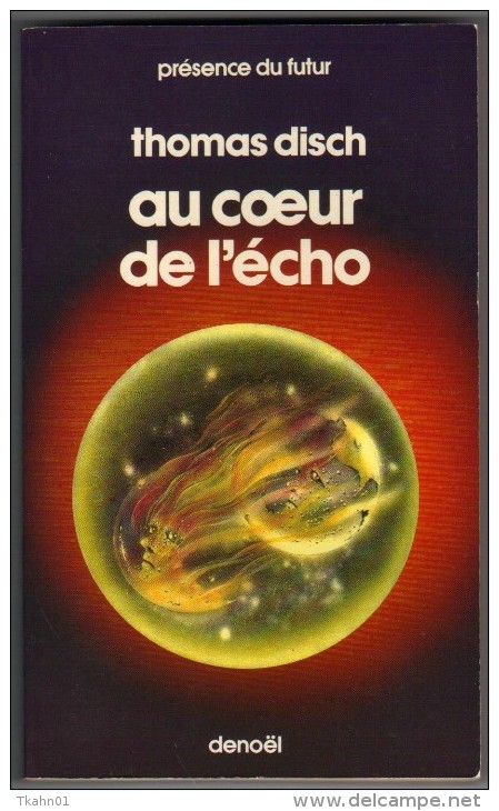 PRESENCE-DU-FUTUR N° 144 " AU COEUR DE L'ECHO "    DISCH   DE 1980 - Présence Du Futur