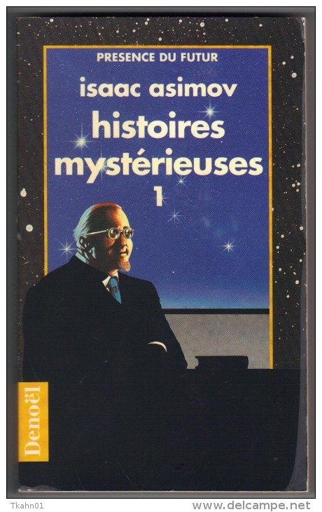 PRESENCE-DU-FUTUR N° 113 " HISTOIRES MYSTERIEUSES-1 "    ASIMOV   DE 1992 - Présence Du Futur