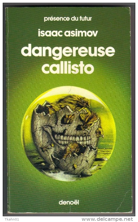 PRESENCE-DU-FUTUR N° 182 " DANGEREUSE CALLISTO "    ASIMOV   DE 1986 - Présence Du Futur