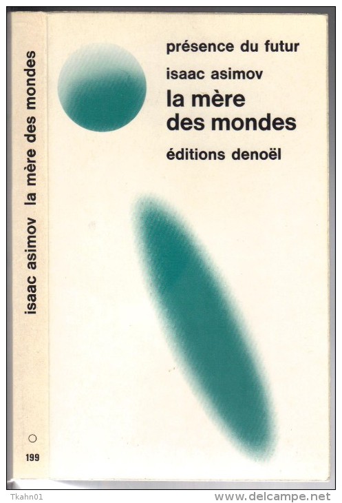 PRESENCE-DU-FUTUR N° 199 " LA MERE DES MONDES "    ASIMOV   DE 1975 - Présence Du Futur