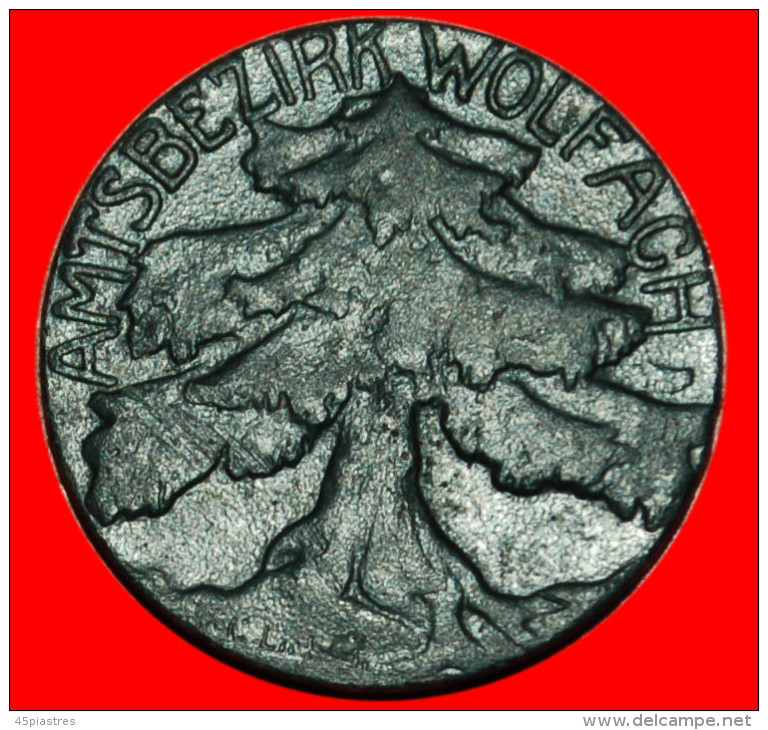 * TREE NUREMBERG: GERMANY WOLFACH ★ 10 PFENNIGS 1919 KRIEGSNOTGELD UNCOMMON! LOW START NO RESERVE! - Noodgeld