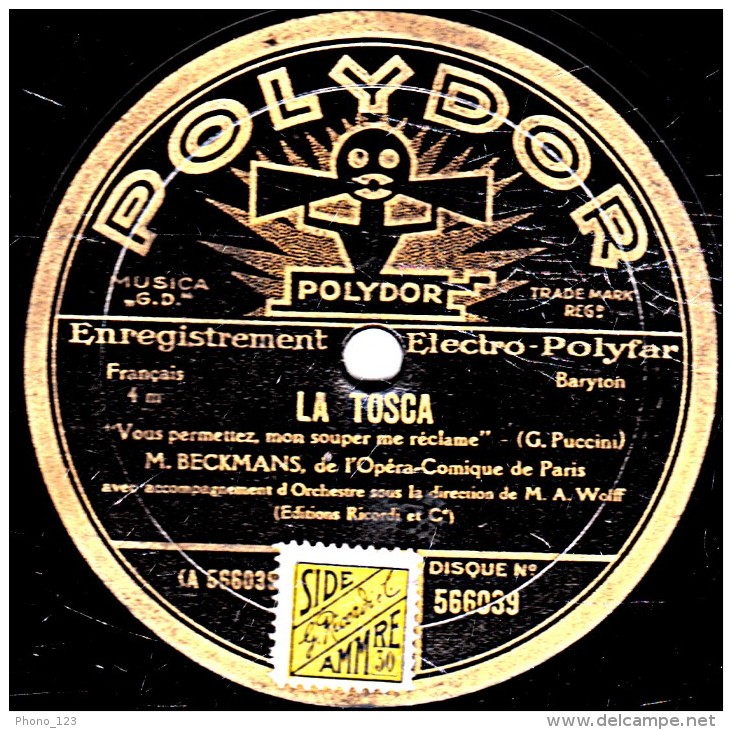 78 Trs  30 Cm  POLYDOR 566039 - état Tb - BECKMANS - LA TOSCA Vous Permettez, Mon Souper Me Réclame - PAILLASSE Prologue - 78 Rpm - Schellackplatten