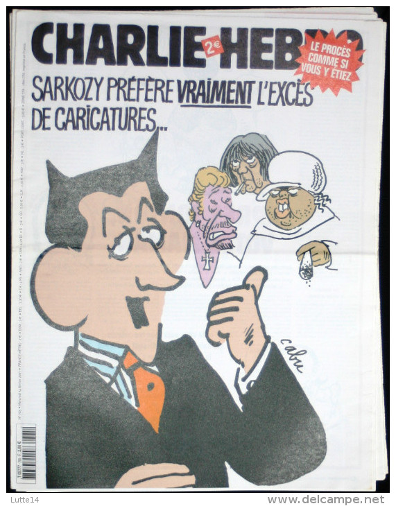 CHARLIE HEBDO N° 765 - Du 14/02/2007 - Procès Caricatures Charlie Hebdo Au Tribunal /Sarkozy : Excès De Caricatures - Humour