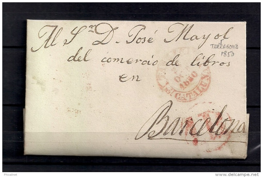 1850 CARTA COMPLETA CIRCULADA ENTRE TARRAGONA Y BARCELONA, BAEZAS Y PORTEO - ...-1850 Préphilatélie