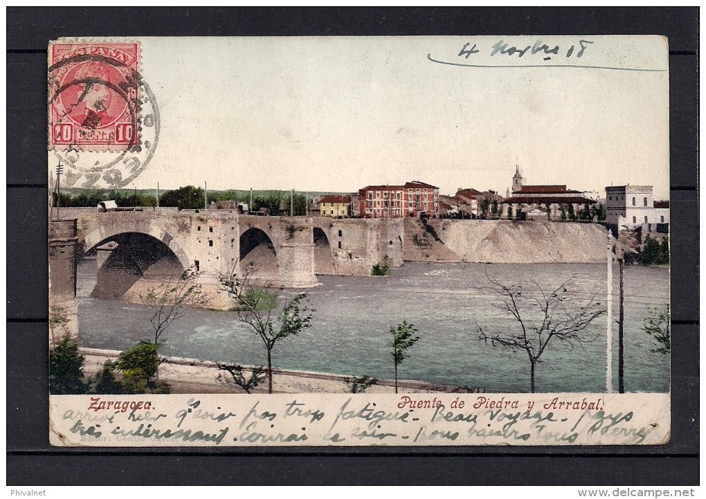 1903 ZARAGOZA, TARJETA POSTAL CIRCULADA A PARIS, PUENTE DE PIEDRA Y ARRABAL - Zaragoza