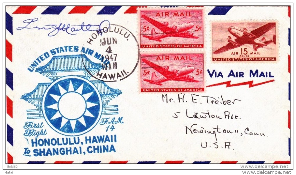 CHINA CHINE First Flight Honolulu Hawai To Shanghai China Jun 4 1947 - 1912-1949 Republic