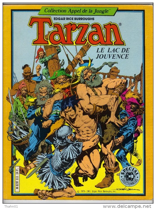 TARZAN COLLECTION APPEL DE LA JUNGLE-LE LAC DE JOUVENCE " SAGEDITION " DE 1981 - Sagédition