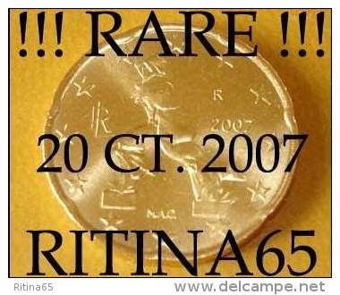RARA !!! N. 1 COIN/MONETA DA 20 CT. ITALIA 2007 UNC/FDC !!! RARA - Italia