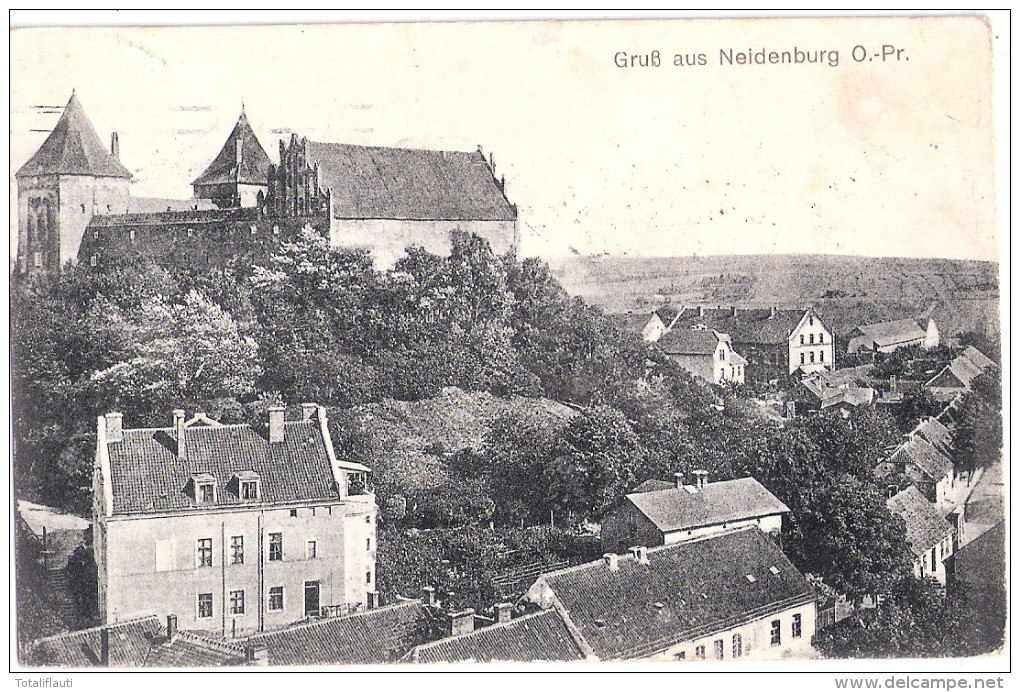 Gruß Aus NEIDENBURG Ostpreußen Blick über Die Stadt Zur Burg Nidzica Feldpost 28.6.1915 Gelaufen Formationsstempel Armie - Ostpreussen