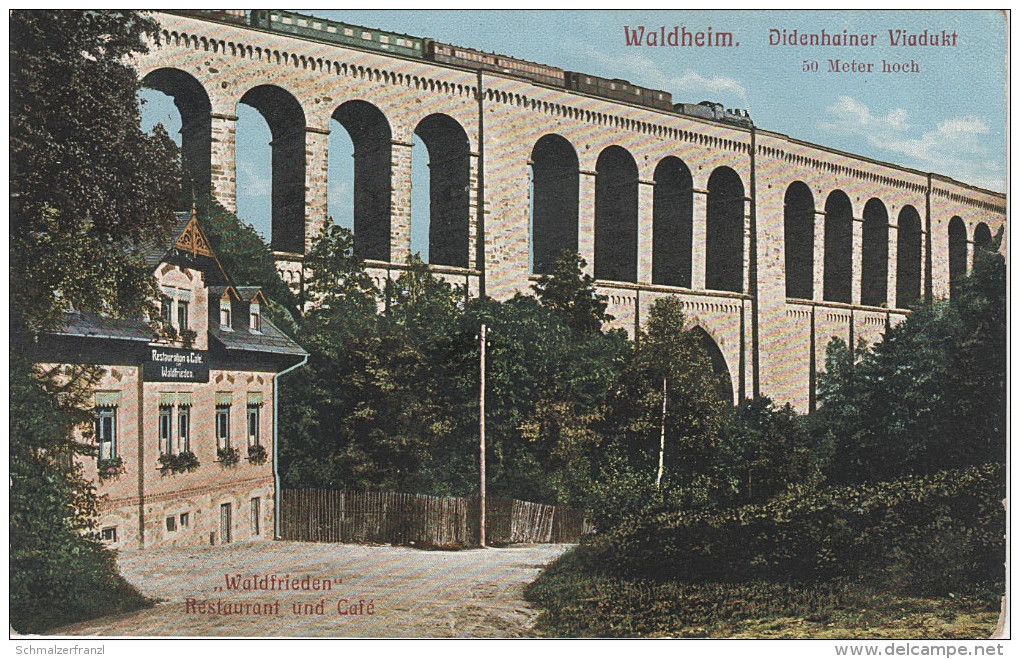 AK Waldheim Didenhainer Diedenhainer Eisenbahn Viadukt Zug Dampflok Restaurant Cafe Waldfrieden Bei Diedenhain Hartha - Waldheim