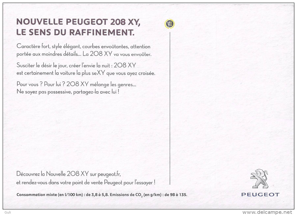 PUB Publicité -Nouvelle PEUGEOT 208 XY Le Sens Du Raffinement Et Si La Voiture Idéale L´était Aussi Pour Lui ?*PRIX FIXE - Advertising