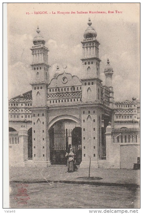 INDOCHINE - SAIGON - La Mosquée Des Indiens Musulmans, Rue Turc - Autres & Non Classés