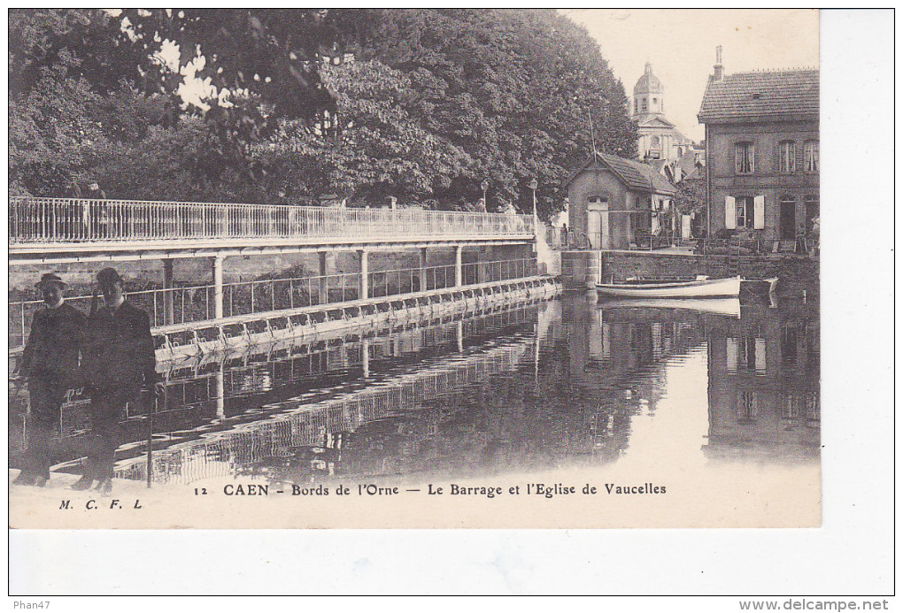 VAUCELLES (14-Calvados), CAEN, Bords De L´Orne, Le Barrage Et L´Eglise De Vaucelles, Barque, Ed. MCFL, 1915, Cassigneux, - Autres & Non Classés