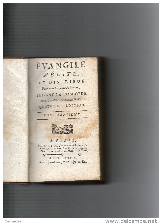 Evangile Médité Et Distribué Pour Tous Les Jours De L´année Tome 7ème - 1701-1800