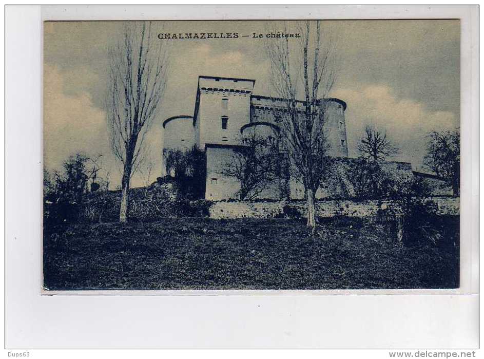 CHALMAZELLES - Le Château - Très Bon état - Autres & Non Classés