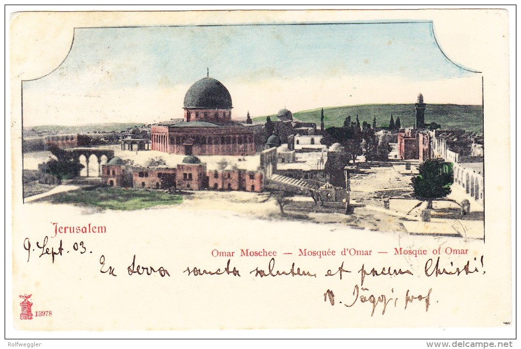 AK Jerusalem Omar Moschee Mit AK Stempel 25.9.1903 Mezerlen CH - Israel