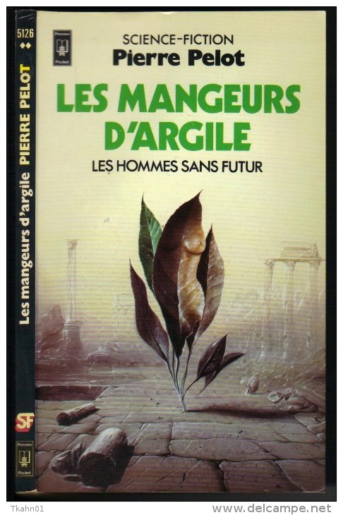 PRESSES-POCKET N° 5126 " LES MANGEURS D'ARGILE   " PIERRE-PELOT  DE 1981 - Presses Pocket