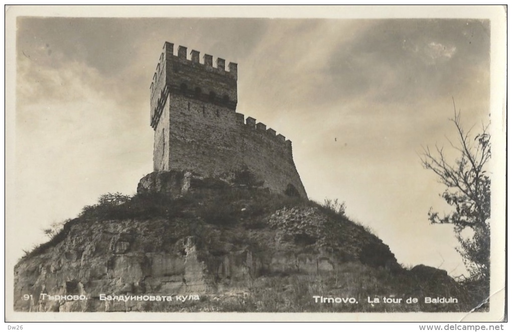 Tirnovo (Tarnovo) - La Tour De Balduin - New Card - Bulgarije