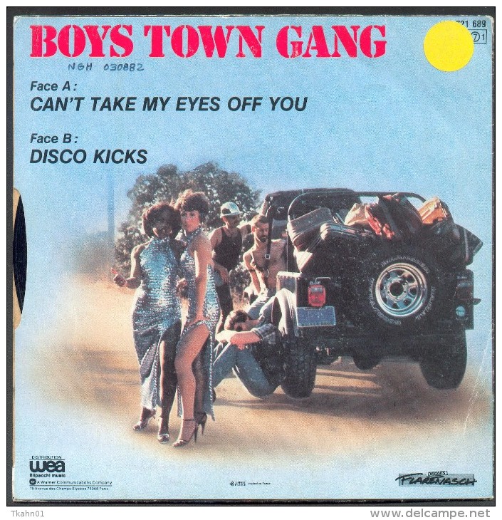 45 T BOYS TOWN GANG   2 TITRES " WEA " YOU CAN'T TAKE MY EYES OFF YOU - Dance, Techno En House