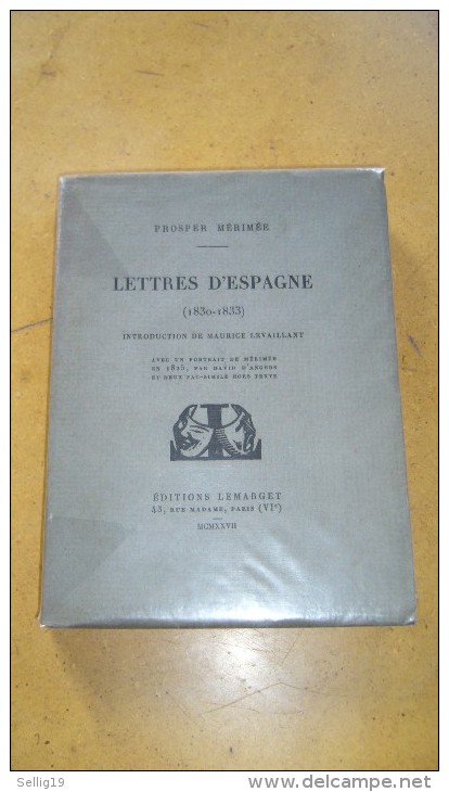 Lettres D´Espagne ( 1830 - 1833 ) De Prosper Mérimée - 1901-1940