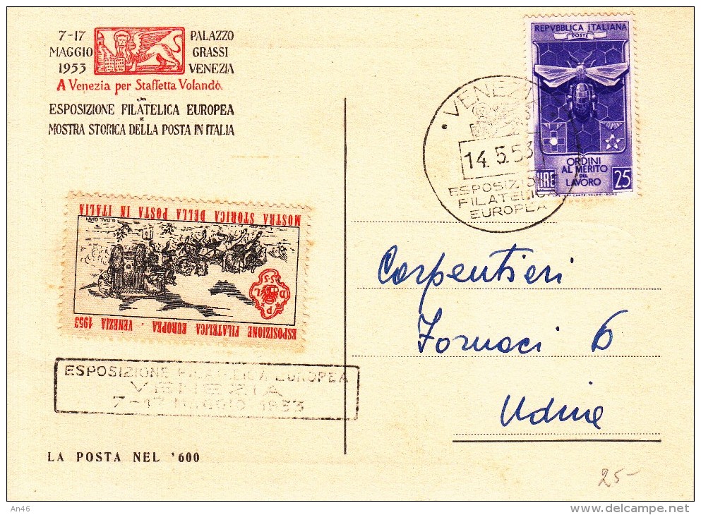 STORIA POSTALE-ESPOSIZIONE DI VENEZIA 14-5-1953- VG-OTTIMO STATO-GOOD CONDITION- - Events & Gedenkfeiern