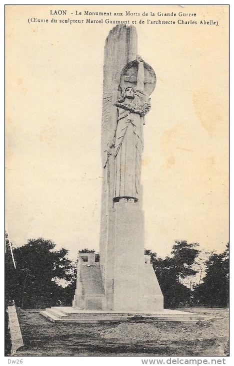 Laon - Le Monument Aux Morts De La Grande Guerre - Sculpteur Marcel Gaumont - Edition B. Nougarède - Carte Non Circulée - Monuments Aux Morts
