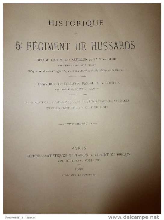 Historique Du 5 è Hussards Castillon De Saint Victor H Bouillé Régiment èm Lobert Hussard Militaria Militaire Soldat - 1801-1900