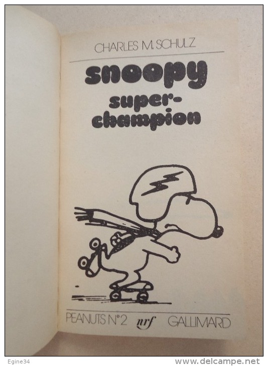 Charles Schulz  - SNOOPY Super Champion Peanuts No 2 - SNOOPY Connait La Musique Peanuts No 5 - Snoopy