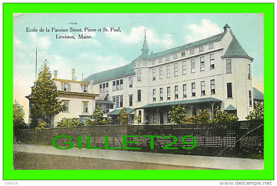 LEWISTON, ME - ECOLE DE LA PAROISSE STREET, PIERRE ET ST PAUL - - Lewiston