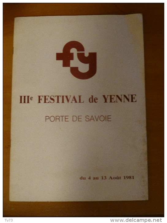 Vp119 - Programme Du  IIIe Festival De YENNE - 1981 - SAVOIE - Programmes