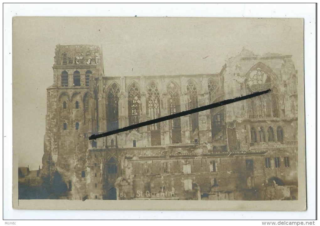 Carte Photo - Saint St Quentin - Saint Quentin