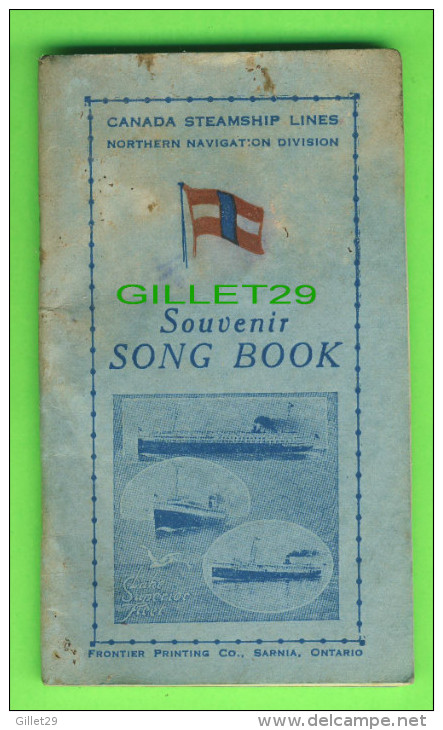 SOUVENIR SONG BOOK  1927 - CANADA STEAMSHIP LINES - 50 PAGES - 104 SONGS - - 1900-1949