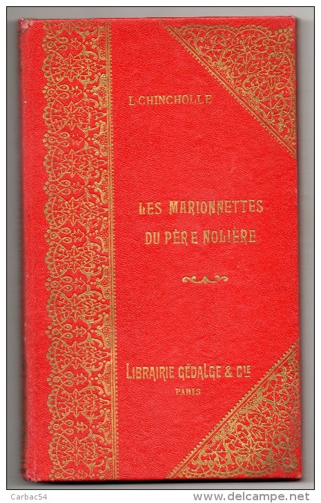 Les Marionnettes Du Père Nolière    Chincholle - 1901-1940