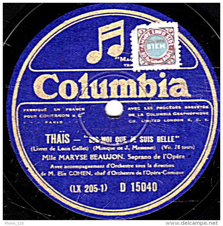 78 Trs - 30 Cm  Columbia D 15040  état TB  MARYSE BEAUJON  THAÏS  DIS-MOI QUE JE SUIS BELLE - L'AMOUR EST UNE VERTU RARE - 78 Rpm - Schellackplatten