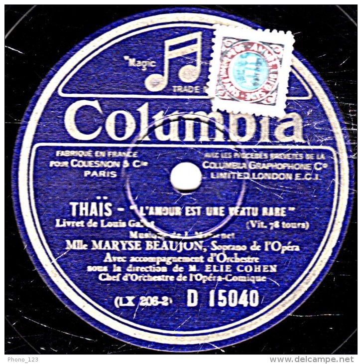 78 Trs - 30 Cm  Columbia D 15040  état TB  MARYSE BEAUJON  THAÏS  DIS-MOI QUE JE SUIS BELLE - L'AMOUR EST UNE VERTU RARE - 78 Rpm - Schellackplatten