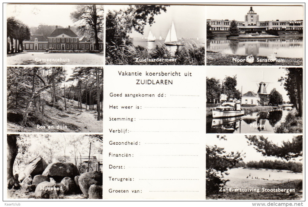 Zuidlaren - 'Vakantie Koersbericht' ; Hunebed, Sanatorium, Gemeentehuis, Molen, Stootsbergen Etc. - Drenthe  / Nederland - Zuidlaren