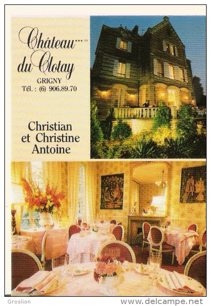 GRIGNY CHATEAU DU CLOTAY CHRISTIAN ET CHRISTINE ANTOINE (RESTAURANT) - Grigny