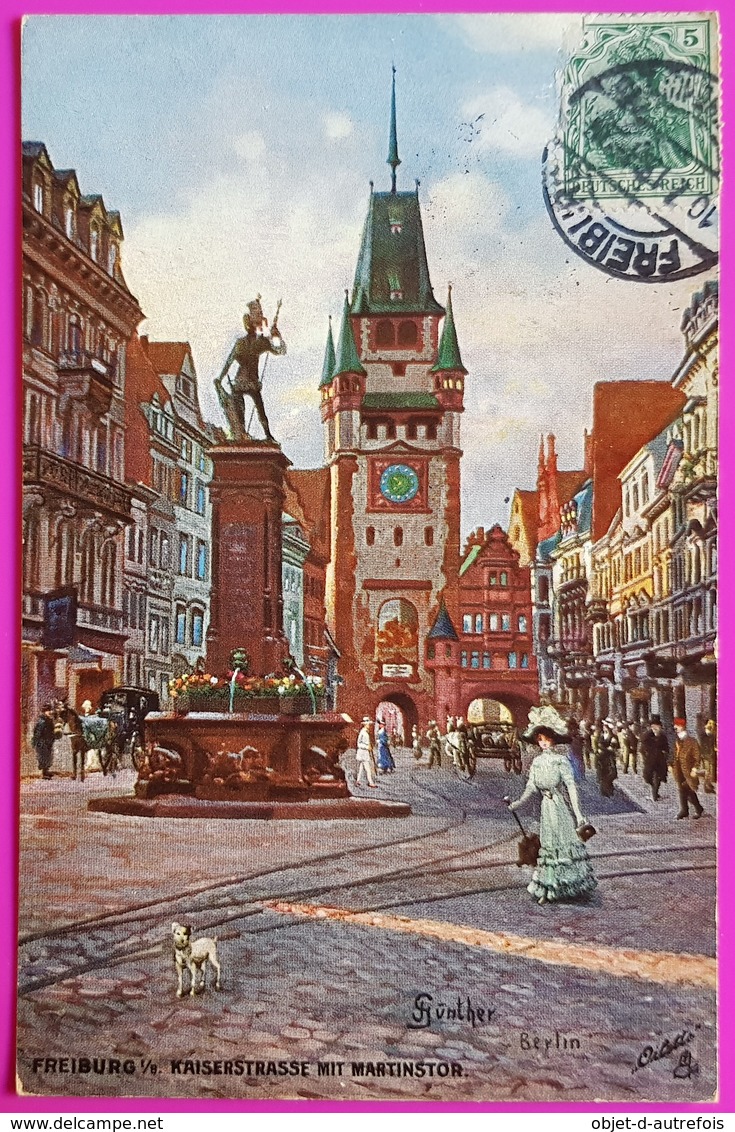 Cpa Postkarte Freiburg Kaiserstrasse Mit Martinstor Illustrator Gunther Berlin Verlag Raphael Tuck Oilette N° 747 - Tuck, Raphael