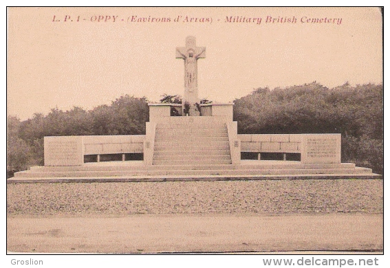 OPPY (ENVIRONS D'ARRAS) 1 MILITARY BRITISH CEMETARY - Monuments Aux Morts