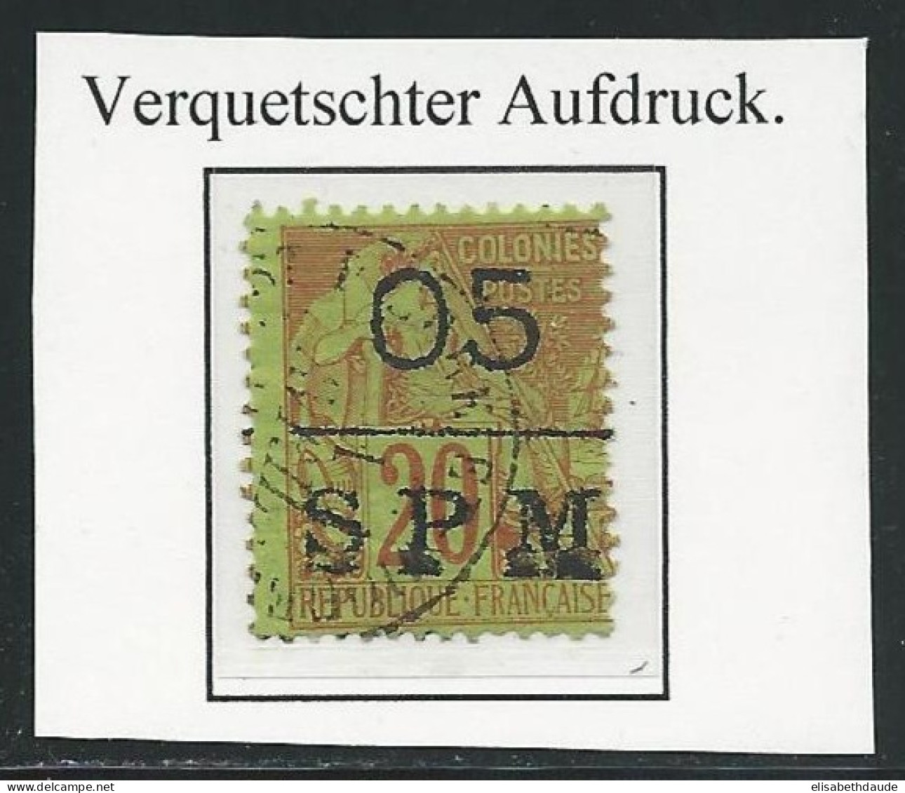 SPM - YVERT N°8 OBLITERE VARIETE P Et M "ECRASES" - SIGNE SCHELLER - Used Stamps