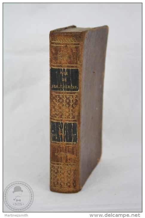 Antique 1824 French Book - La Vie De Sainte Therese, Par M. De Villefore - Tome Second - Avignon - 1801-1900