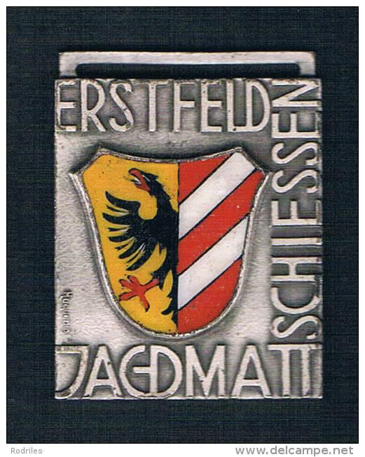 ERSTFELD JAGDMATT SCHIESSEN. ESCUDO AGUILA - Sonstige – Europa