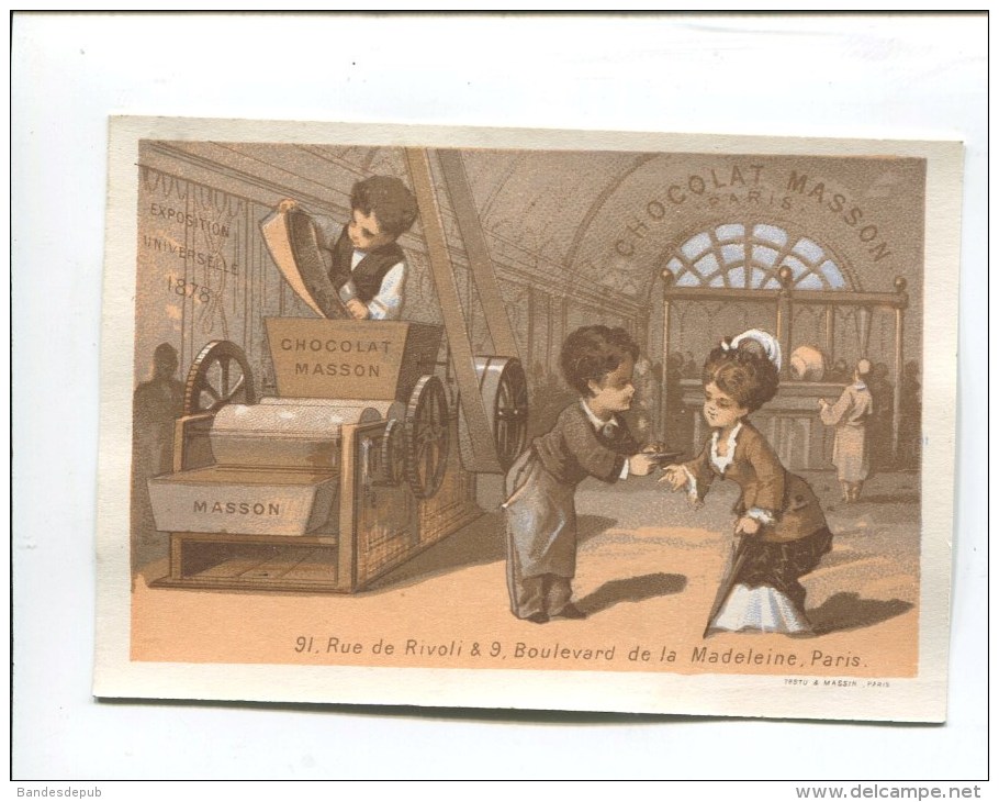 CHOCOLAT MASSON PARIS BD MADELEINE CHROMO TESTU MASSIN  EXPOSITION UNIVERSELLE 1878 FABRICATION - Other & Unclassified