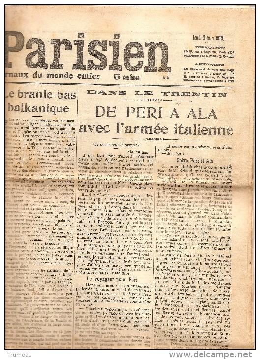 LE PETIT PARISIEN DU3 JUIN  1915  DE PERI A ALA AVEC L'ARMEE ITALIENNE - Le Petit Parisien