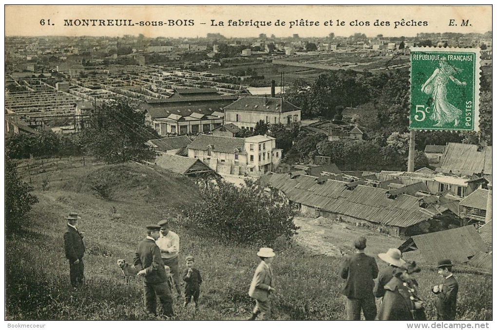 93       61    MONTREUIL SOUS BOIS  LA FABRIQUE  DE PLATRE  ET LE  CLOS DES PECHES - Montreuil